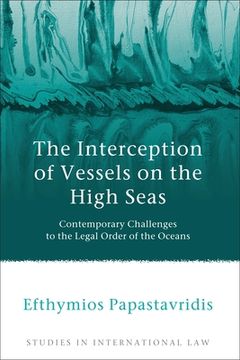 portada the interception of vessels on the high seas (in English)