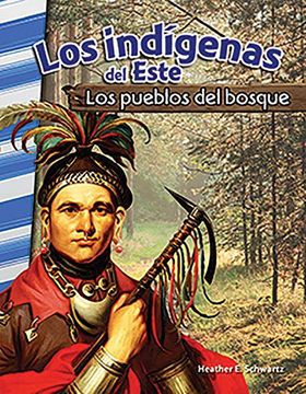 portada Historia de los Indígenas del Este: Los Pueblos del Bosque - Libro en Espanol Para Ninos (Edicion Espanol