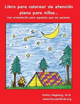 portada Libro para colorear de atención plena para niños.: Con orientación para aquellos que los quieren. (in Spanish)