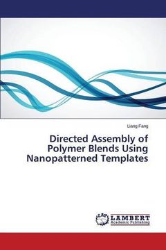 portada Directed Assembly of Polymer Blends Using Nanopatterned Templates
