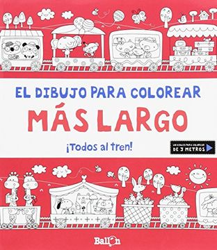 portada Todos al Tren! - el Dibujo Para Colorear más Largo (in Spanish)