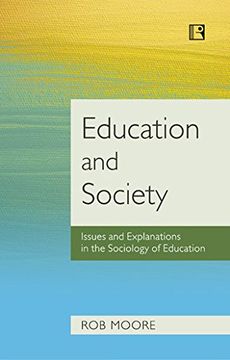 portada Education and Society: Issues and Explanations in the Sociology of Education
