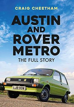portada Austin and Rover Metro: The Full Story