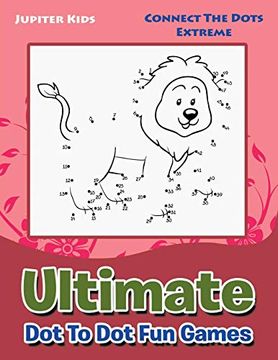 portada Ultimate dot to dot fun Games: Connect the Dots Extreme (in English)