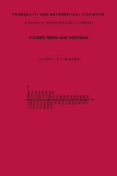 portada Fourier Series and Integrals (Probability and Mathematical Statistics) (en Inglés)