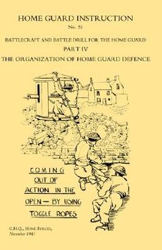 portada home guard instruction 1943 (battlecraft and battle drill ) (en Inglés)
