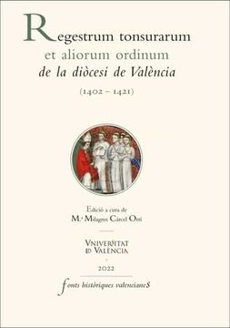 portada Regestrum Tonsurarum et Aliorum Ordinum de la Diocesi de Valencia (1402-1421) (in Spanish)