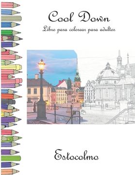 portada Cool Down - Libro para colorear para adultos: Estocolmo