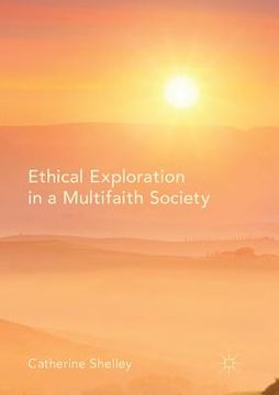 portada Ethical Exploration in a Multifaith Society (en Inglés)