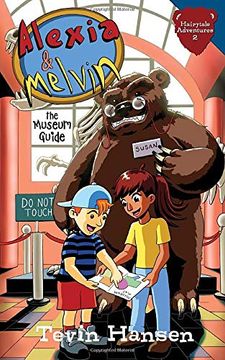 portada Alexia and Melvin the Museum Guide (Hairytale Adventures) (en Inglés)