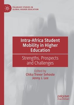 portada Intra-Africa Student Mobility in Higher Education: Strengths, Prospects and Challenges (in English)