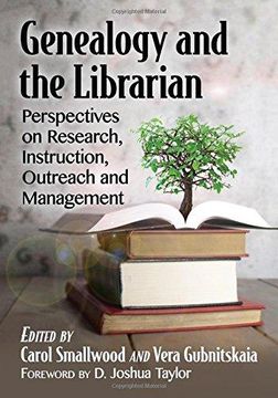portada Genealogy and the Librarian - Perspectives on Research, Instruction, Outreach and Management (en Inglés)