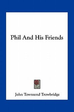 portada phil and his friends (en Inglés)