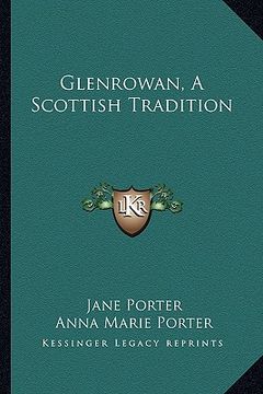 portada glenrowan, a scottish tradition (in English)