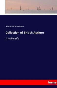 portada Collection of British Authors: A Noble Life