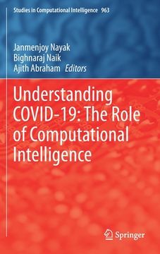 portada Understanding Covid-19: The Role of Computational Intelligence (en Inglés)