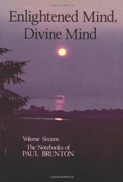 portada Enlightened Mind, Divine Mind: Enlightened Mind, Divine Mind v. 16 (Nots of Paul Brunton) 