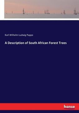 portada A Description of South African Forest Trees (en Inglés)