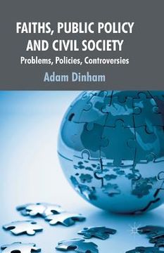 portada Faiths, Public Policy and Civil Society: Problems, Policies, Controversies (en Inglés)