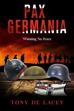 portada Pax Germania: Winning No Peace (en Inglés)
