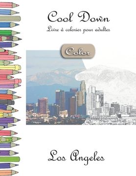 portada Cool Down [Color] - Livre á colorier pour adultes: Los Angeles (en Francés)