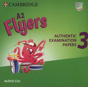 portada A2 Flyers 3 Audio Cds: Authentic Examination Papers () (en Inglés)