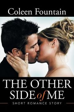 portada The Other Side of Me: Short Romance Story (in English)