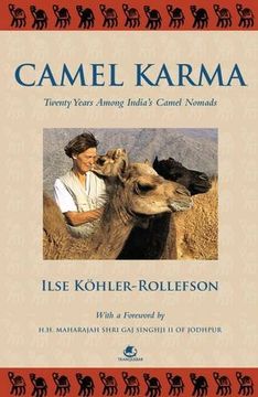 portada Camel Karma : Twenty Years Among India's Camel Nomads