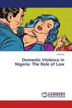 portada Domestic Violence in Nigeria: The Role of Law (en Inglés)