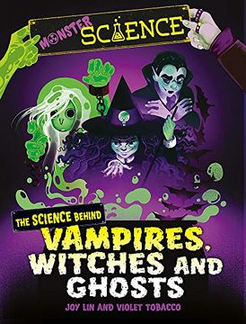 portada The Science Behind Vampires, Witches and Ghosts (Monster Science) (en Inglés)