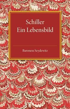 portada Schiller: Ein Lebensbild (en Alemán)