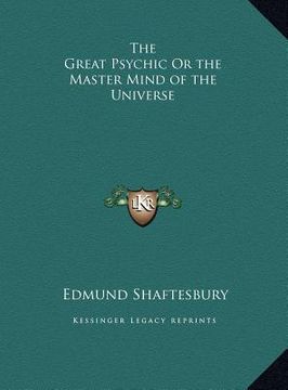 portada the great psychic or the master mind of the universe (en Inglés)