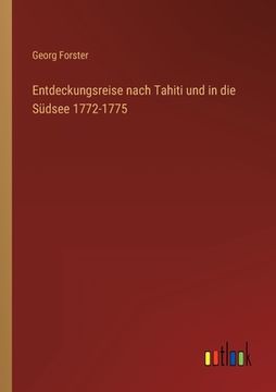portada Entdeckungsreise nach Tahiti und in die Südsee 1772-1775 (in German)