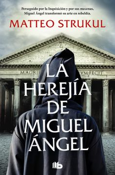 portada LA HEREJÍA DE MIGUEL ANGEL
