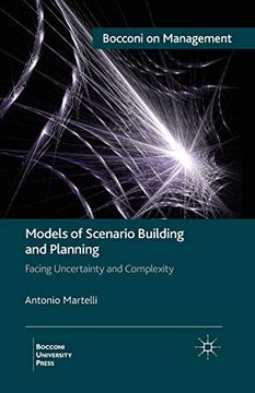 portada Models of Scenario Building and Planning: Facing Uncertainty and Complexity (Bocconi on Management) (in English)