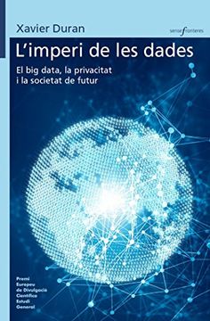 portada L'imperi de les dades : El 'big data': oportunitats i amenaces