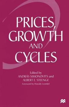 portada Prices, Growth and Cycles: Essays in Honour of András Bródy (en Inglés)