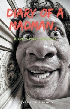 portada Diary Of A Madman, Book 3: More Madness (in English)