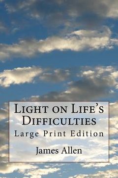 portada Light on Life's Difficulties: Large Print Edition 