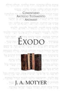 portada Éxodo (Comentario Antiguo Testamento Andamio) (in Spanish)