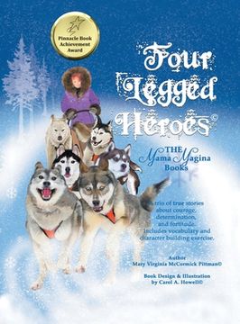 portada Four Legged Heroes: The Mama Magina Books (en Inglés)