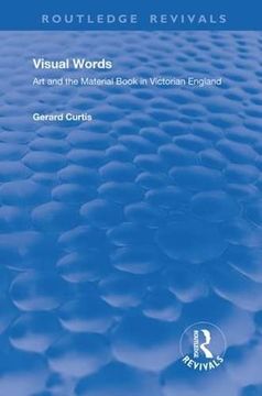 portada Visual Words: Art and the Material Book in Victorian England (Routledge Revivals) 