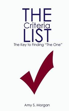 portada The Criteria List: For Finding The One.