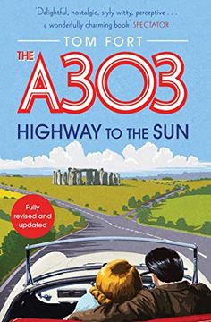 portada The A303: Highway to the sun (en Inglés)