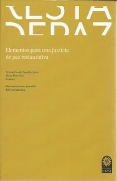 portada Elementos Para una Justicia de paz Restaurativa (in Spanish)