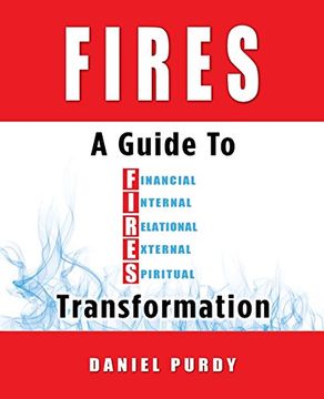 portada FIRES: A Guide To Financial, Internal, Relational, External, and Spiritual Transformation
