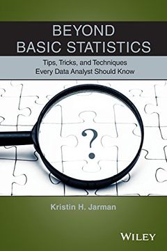 portada Beyond Basic Statistics: Tips, Tricks, and Techniques Every Data Analyst Should Know