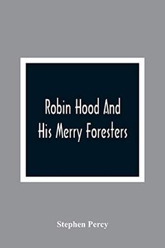 portada Robin Hood and his Merry Foresters (en Inglés)