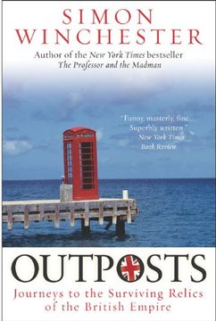 portada Outposts: Journeys to the Surviving Relics of the British Empire (en Inglés)