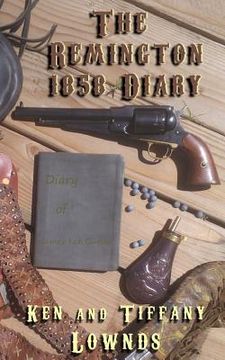 portada The Remington 1858 Diary (en Inglés)